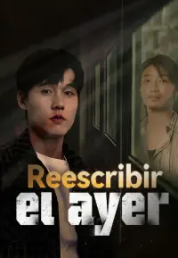 Reescribir el ayer completo
