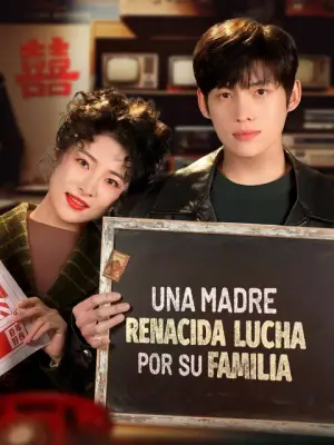 Una madre renacida lucha por su familia – dorama corto