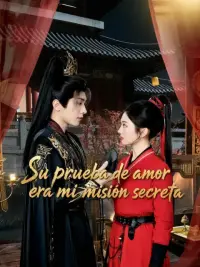 Su prueba de amor era mi misión secreta completo