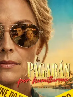 Pagarán por humillarme completo