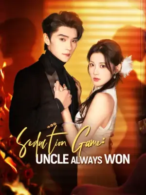 Seduction Game: Uncle Always Won