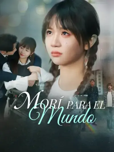 Morí para el mundo – portada del dorama corto