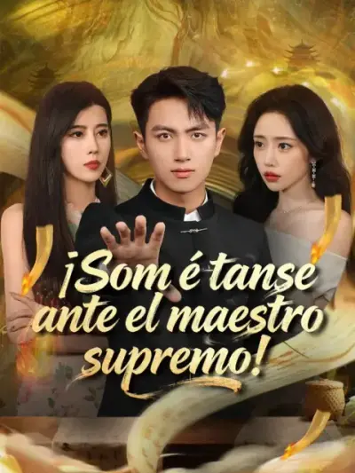 ¡Sométanse ante el maestro supremo! – portada del dorama corto