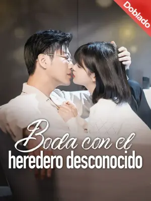 Boda con el heredero desconocido – dorama corto