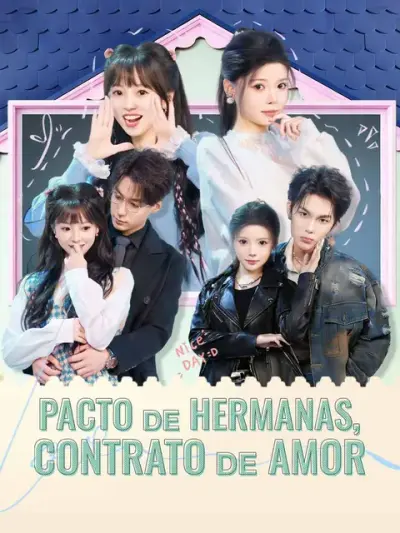 Pacto de hermanas, contrato de amor – portada del dorama corto