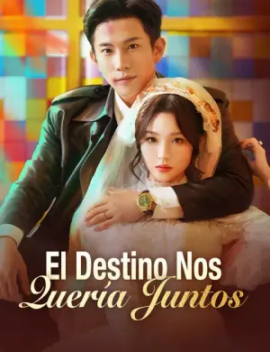 El destino nos quería juntos completo