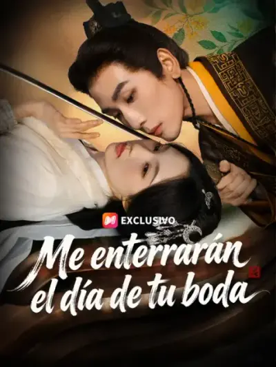 Me enterrarán el día de tu boda – portada del dorama corto