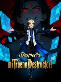 ¡Despierta, mi Trueno Destructor! completo