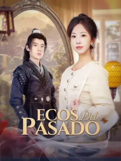Ecos del pasado – portada del dorama corto