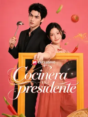 Cocinera vs. presidente – dorama corto