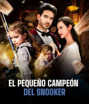 EL PEQUEÑO CAMPEÓN DEL SNOOKER completo