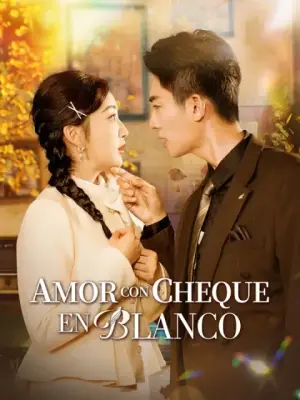 Amor con cheque en blanco completo
