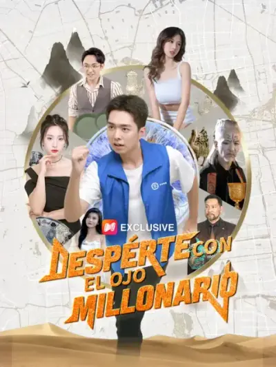 Desperté con el ojo millonario – portada del dorama corto