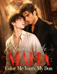 Claimed by the Mafia: Color Me Yours, My Don cover