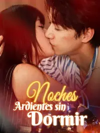 Noches Ardientes sin Dormir completo