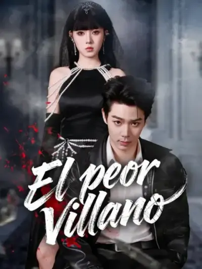 El peor villano – portada del dorama corto