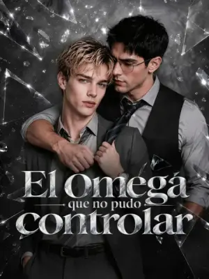 El omega que no pudo controlar – dorama corto