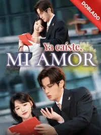 Ya caíste, mi amor completo