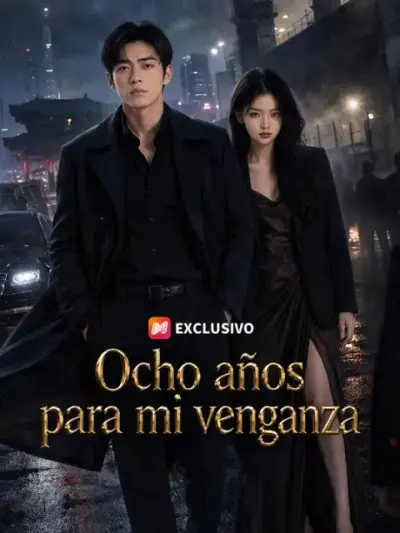 Ocho años para mi venganza – portada del dorama corto