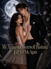 My Amnesiac Werewolf Husband Fell for Me Again cover