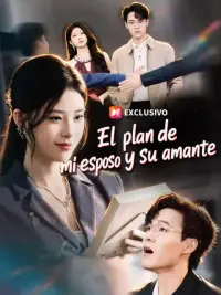 El plan de mi esposo y su amante completo