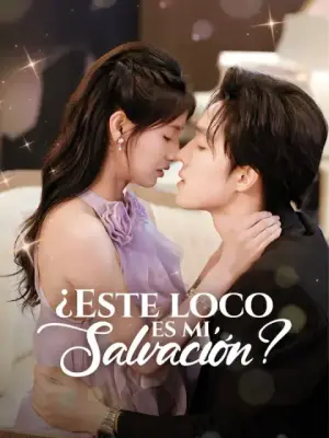 ¿Este loco es mi salvación? – dorama corto