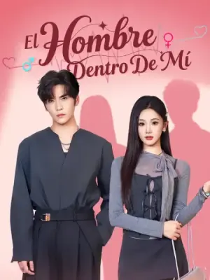 El hombre dentro de mí – dorama corto