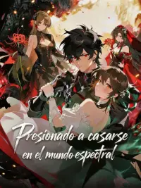 Presionado a casarse en el mundo espectral completo