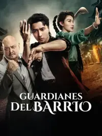 Guardianes del barrio completo