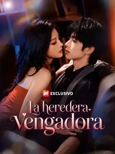La heredera vengadora – portada del dorama corto