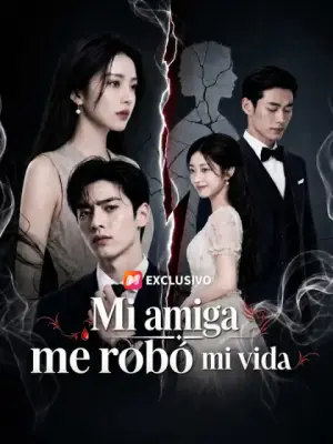 Mi amiga me robó mi vida completo