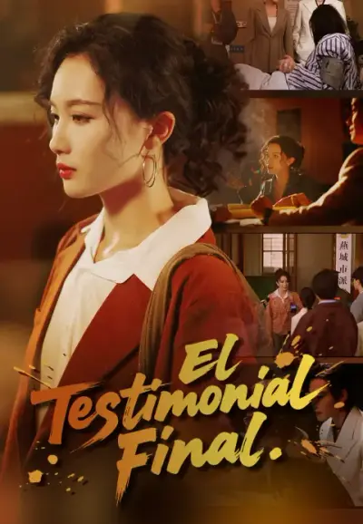 El Testimonio Final – portada del dorama corto