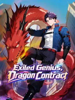 Exiled Genius, Dragon Contract