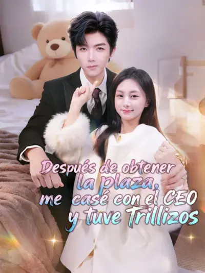 Después de obtener la plaza, me casé con el CEO y tuve trillizos — portada