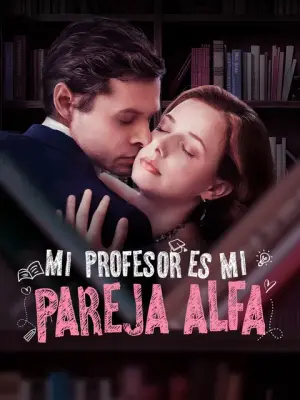 Mi profesor es mi pareja alfa completo