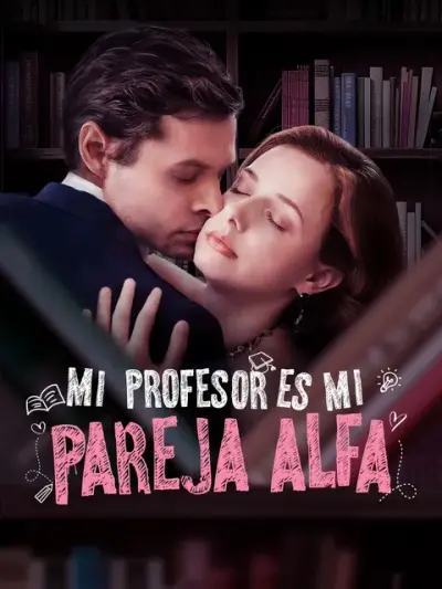 Mi profesor es mi pareja alfa — portada