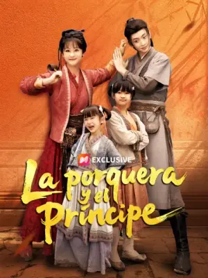 La porquera y el príncipe – dorama corto