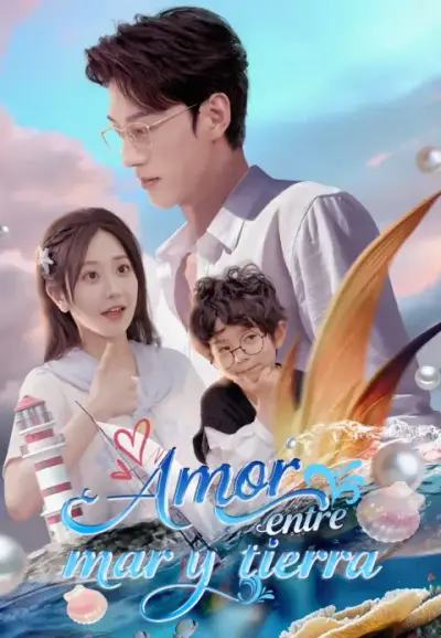 Amor entre mar y tierra – portada del dorama corto