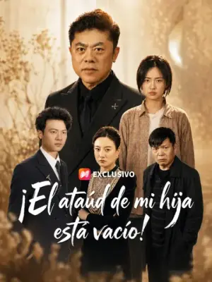 ¡El ataúd de mi hija está vacío! – dorama corto