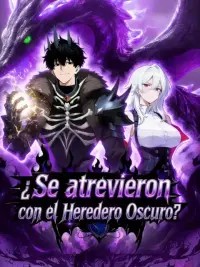 ¿Se atrevieron con el Heredero Oscuro? completo