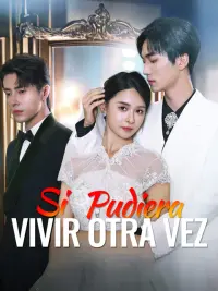 Si Pudiera Vivir Otra Vez completo
