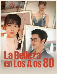La belleza en los años 80 completo
