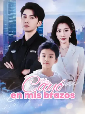 Cayó en mis brazos – dorama corto
