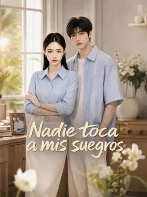 Nadie toca a mis suegros – dorama corto