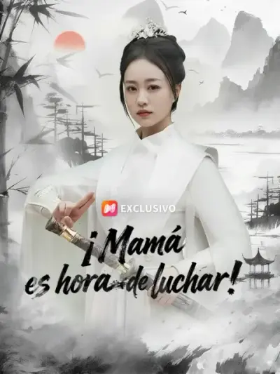 ¡Mamá, es hora de luchar! – portada del dorama corto
