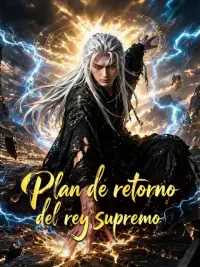 Plan de retorno del rey supremo completo