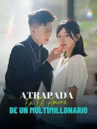 Atrapada en el amor de un multimillonario completo