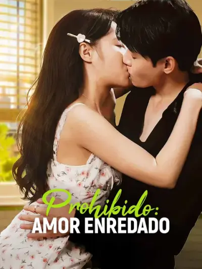 Prohibido: Amor enredado – portada del dorama corto