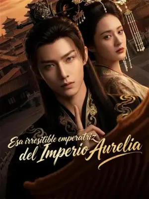 Esa irresistible emperatriz del Imperio Aurelia completo