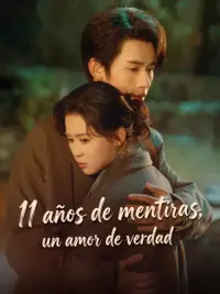 11 años de mentiras, un amor de verdad completo